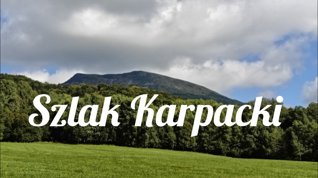 Szlak Karpacki  Odc.3  Ustrzyki Dolne - Dwernik - Ustrzyki Górne 