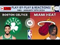 NBA: Boston Celtics vs Miami Heat (Live Play-By-Play & Reactions)