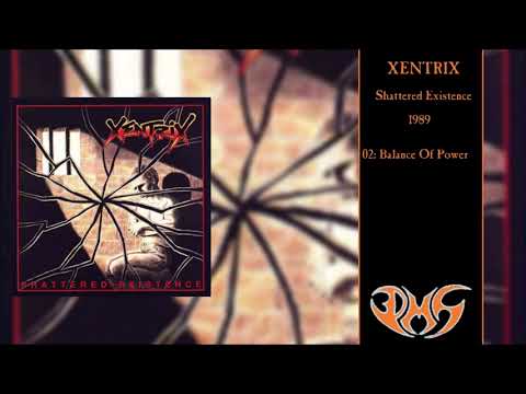 XENTRIX - Shattered Existence 1989 full album