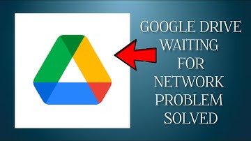How To Solve "Google Drive Waiting For Network" Problem || Rsha26 Solutions