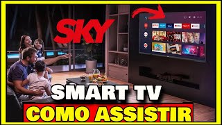 Como Conectar Sky Na Smart Tv - Como Instalar App Sky Na Tv Lg, Samsung, Philips, Philco, Sony