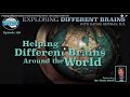 Helping different brains around the world dr chris stout interview