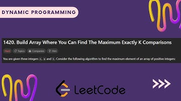Leetcode 1420 | Build Array Where You Can Find The Maximum Exactly K Comparisons | DP | C++ | Hindi