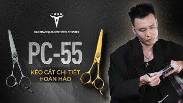 Review Kéo Cắt Tóc Titan PC-55 - Hair Artisan Cris Nguyễn