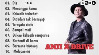 ANJI X DRIVE - LAGU TERBAIK ANJI X DRIVE || LAGU POP TERBAIK ANJI X DRIVE