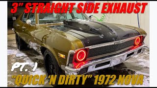 *RIDICULOUSLY LOUD* EXHAUST CUSTOM FAB!! ('Quick 'N Dirty' 1972 Nova PART 1)