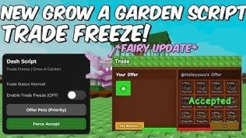 New Grow A Garden Script Trade Freeze | New event update