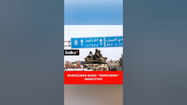 Suriya Ordusu təcili hərəkətə keçdi | Hansı vilayətlər nəzarətə götürüldü?