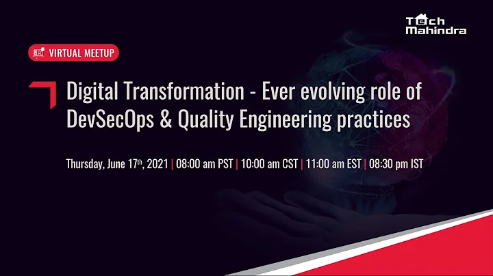 Digital Transformation - Ever evolving role of DevSecOps & Quality Engineering practices