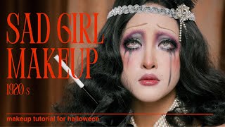 SAD GIRL MAKEUP 1920s | Halloween Makeup | Soundtiss