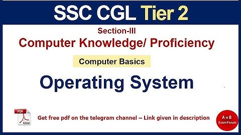 SSC CGL 2025 - Computerkennis/-vaardigheden voor SSC CGL | Besturingssystemen