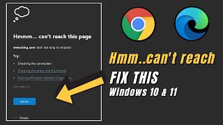 FIX "Hmmm can't reach this page took too long to respond" (Edge & Chrome) screenshot 5