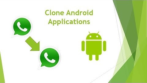 Clone Android App Easily without any Application | No Root
