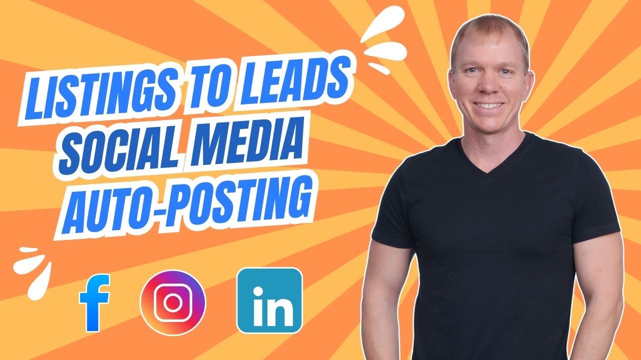 Social Media Auto-Posting with Listings to Leads