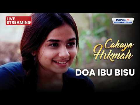 🔴DOA IBU BISU | LIVE CAHAYA HIKMAH | 30 MARET 2026