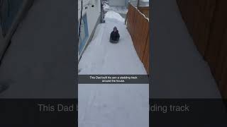 Dad Built Sled Track For Son
