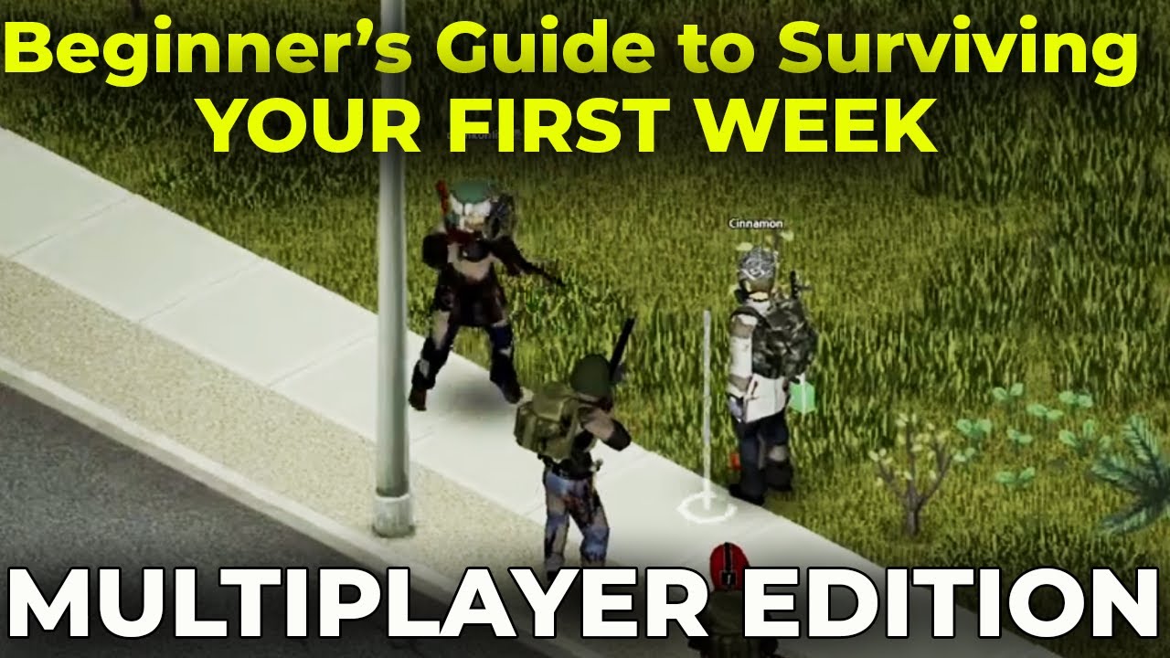 Beginner's Guide to Project Zomboid | Survive your first week - Multiplayer  Edition - YouTube