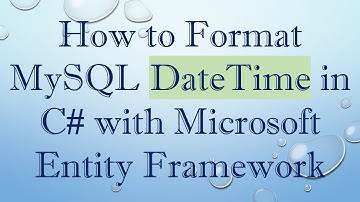 How to Format MySQL DateTime in C#  with Microsoft Entity Framework