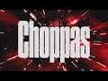 Ookay & Cesqeaux - Choppas (Lyric Video)