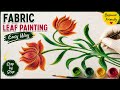 Easy Fabric Leaf Painting for Beginners | How to Paint leaf on fabric 🌿