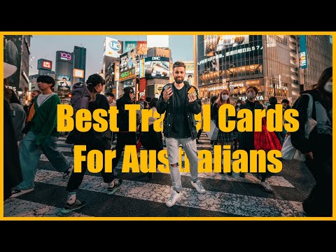 Best Travel Cards For Australians (Top 11 Debit Cards Compared) + Sign Up Bonus