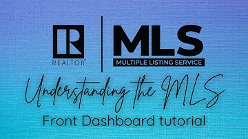 MLS Front Dashboard Tutorial