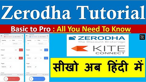 Zerodha Trading Tutorial | #Zerodha Buy Sell Process in Hindi  |  Kite ? - सीखो अब हिंदी में