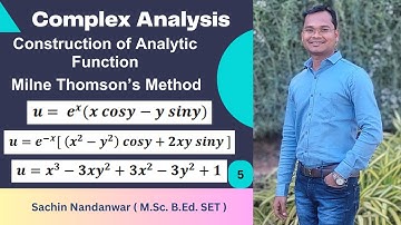 Construction of Analytic Functions | Milne Thomson Method By Sachin Nandanwar | Regular Function