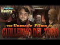 The Unmade Films of Guillermo Del Toro