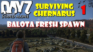 Balota Fresh Spawn ☢ DayZ PS4 / XboxOne / PC ☢ Surviving Chernarus | Episode 1 | STRG |