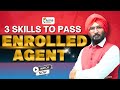 If you want to pass the enrolled agent exam here are 3 key skills youll need eaexam