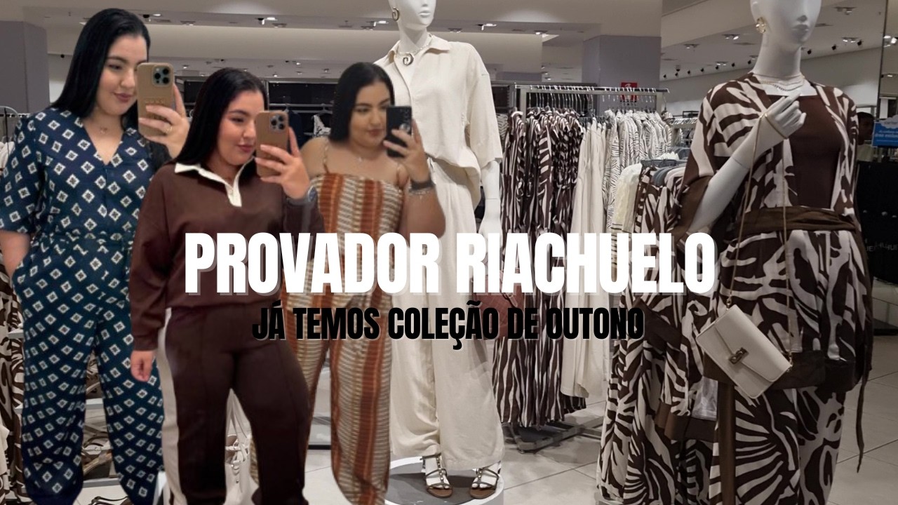 TOUR E PROVADOR RIACHUELO