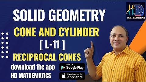 Reciprocal cones//L 11// cone and cylinder bsc 1 // solid geometry//analytical geometry  in hindi