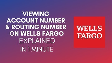 How To View Account Number & Routing Number Of Wells Fargo Account (2025)
