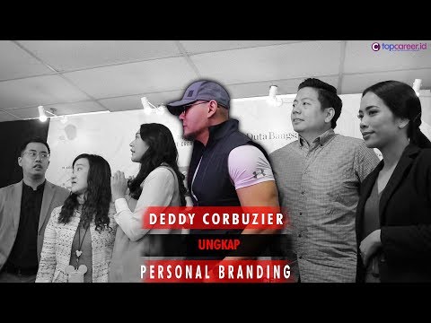 Deddy Corbuzier Ungkap Personal Branding (MILLIENIALS MUST WATCH!)