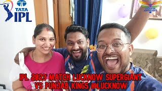 IPL 2023 (Vlog #3) : Lucknow Super Gaints vs Punjab Kings Thriller Match 21st | Mrrajsingh111 🔥🔥🔥🔥