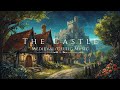 Relaxing Medieval/Celtic Music | Music for Calm and Stress Relief | The Spring Castle