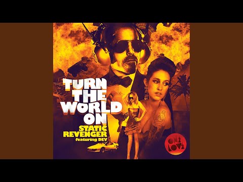 Turn the World On (feat. Dev) [Extended]