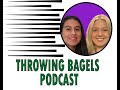 Throwing bagels episode 34 jolie santiago and natalie barden