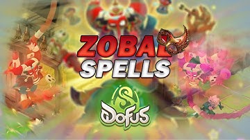 All Zobal Spell Animations in Dofus Unity