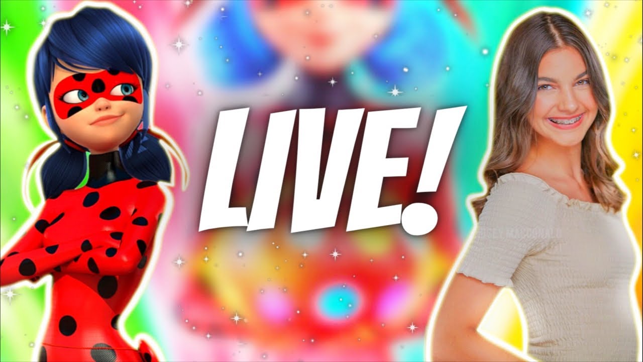 MIRACULOUS LADYBUG LIVE! The Maya.B Show !🐞 YouTube