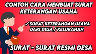 Contoh Cara Membuat Surat Keterangan Usaha || Surat Surat Desa