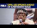 Opal Lee to attend this year's Juneteenth walk