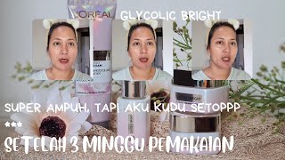 Skincare Glowing || Skincare Loreal untuk Kulit Kering || L'Oreal Glycolic Bright || nugrahenianna