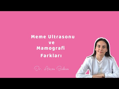 MEME ULTRASONU ve MAMOGRAFİ FARKLARI (Meme Kanseri Taraması)  -  Dr. Ahsen Bakan