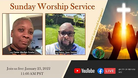SUNDAY SERVICE | LAY PASTORS' SEAN SAXTON & MARILY...