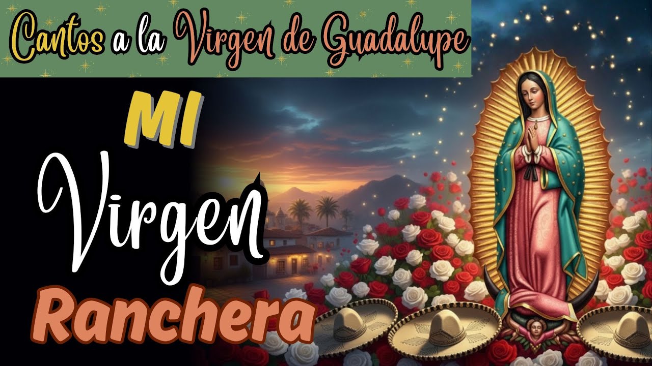 Mi Virgen Ranchera