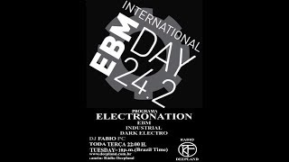 ELECTRONATION [49] INTERNATIONAL EBM DAY 24/2 (MOVE YOUR BODY)
