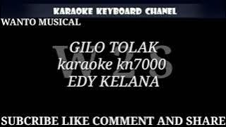 GILO TOLAK VOC. EDY KELANA KARAOKE KN7000