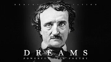 A Dream Within a Dream - Edgar Allan Poe (Powerful Life Poetry)